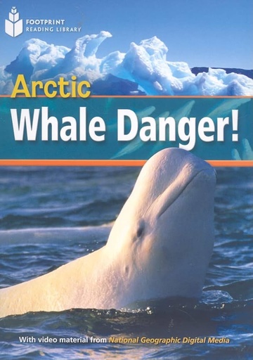 [9781424010424] ARCTIC WHALE DANGER! (PRE-INTERM)
