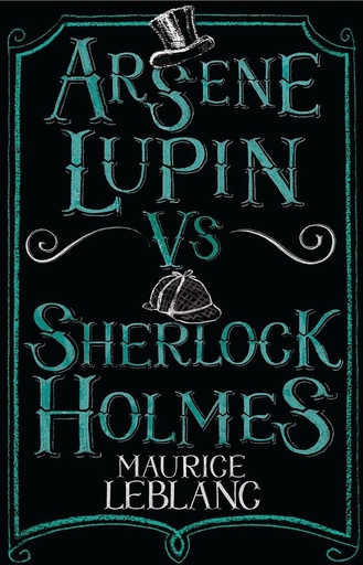 [9781847495617] ARSENE LUPIN VS SHERLOCK HOLMES