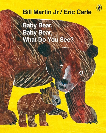 [9780141384450] BABY BEAR, BABY BEAR, WHAT DO YOU SEE? (N.E)