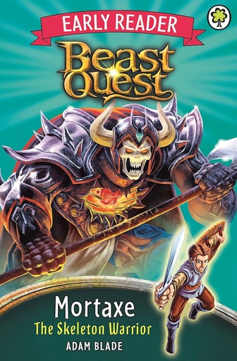 [9781408341827] BEAST QUEST EARLY READER : MORTAXE THE SKELETON WARRIOR
