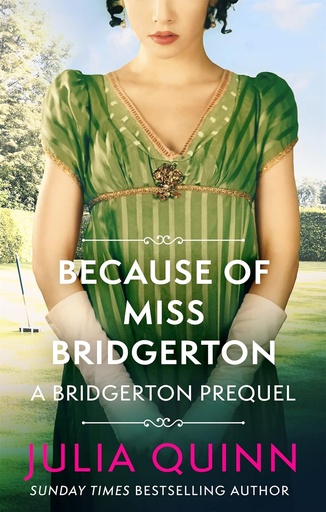 [9780349430133] BECAUSE OF MISS BRIDGERTON