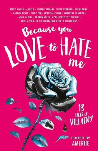 [9781408882764] BECAUSE YOU LOVE TO HATE ME
