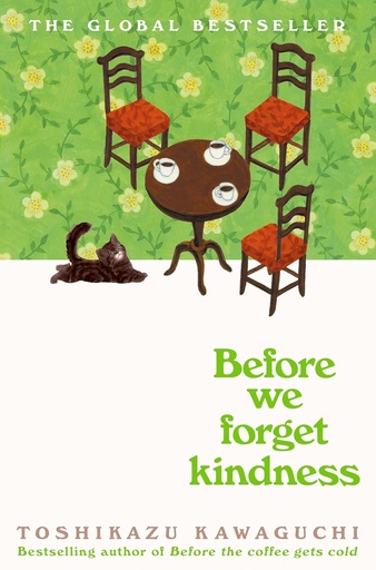 [9781035046287] BEFORE WE FORGET KINDNESS (BEFORE THE COFFEE GETS COLD SERIES BOOK 5)
