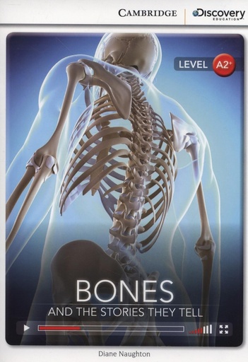 [9781107670549] BONES: & THE STORIES THEY TELL (INTERMEDIATE)+ ONLINE ACCESS