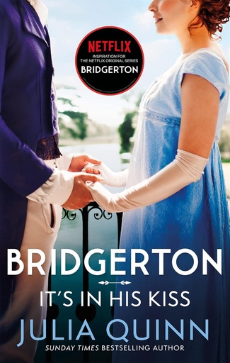 [9780349429489] BRIDGERTON : IT'S IN HIS KISS (BRIDGERTONS BOOK 7)