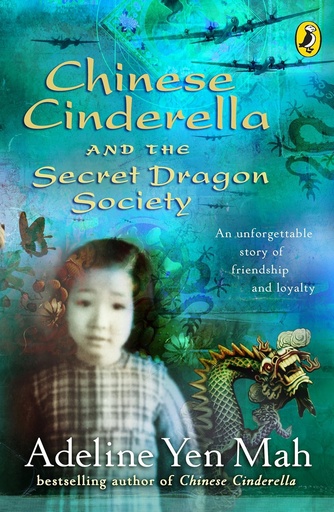 [9780141314969] CHINESE CINDERELLA & THE SECRET DRAGON SOCIETY