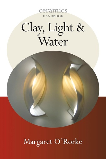 [9780713684872] CLAY LIGHT & WATER