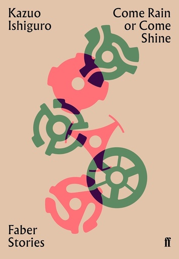 [9780571351749] COME RAIN OR COME SHINE (FABER STORIES)