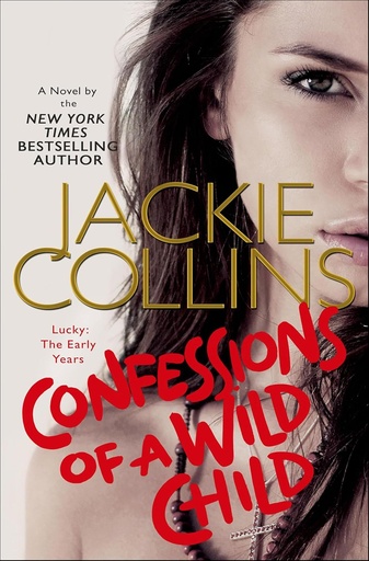 [9781471133985] CONFESSIONS OF A WILD CHILD