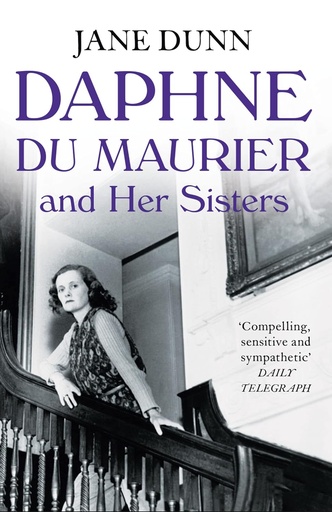 [9780007347094] DAPHNE DU MAURIER & HER SISTERS (CLASSICS)