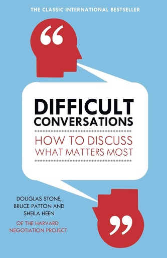 [9780670921348] DIFFICULT CONVERSATIONS: HOW TO DISCUSS WHAT MATTERS MOST