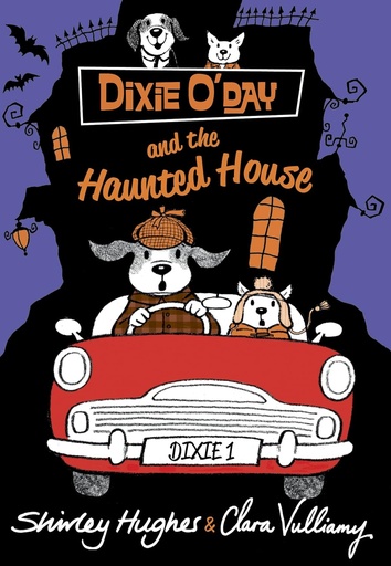 [9781782950059] DIXIE O'DAY & THE HAUNTED HOUSE