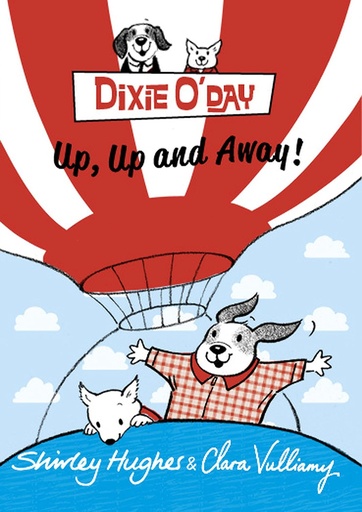 [9781782952329] DIXIE O'DAY UP, UP & AWAY!