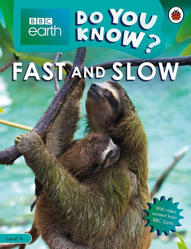 [9780241355794] DO YOU KNOW? BBC EARTH FAST & SLOW LEVEL 4