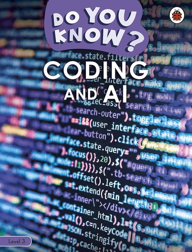 [9780241559420] DO YOU KNOW? CODING & AI LEVEL 3