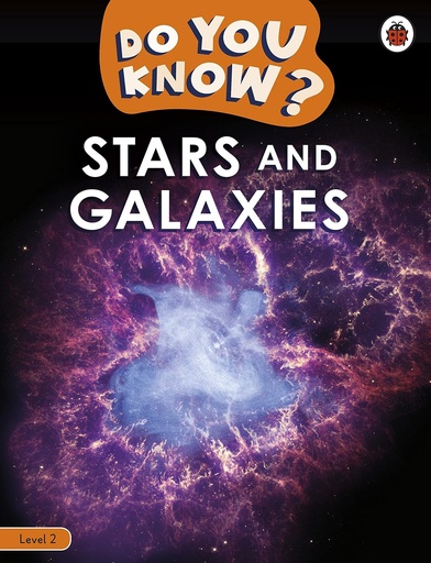 [9780241622544] DO YOU KNOW? STARS & GALAXIES LEVEL 2