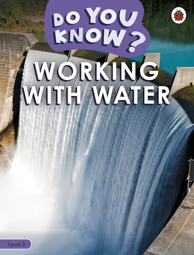 [9780241503423] DO YOU KNOW? WORKING WITH WATER LEVEL 3
