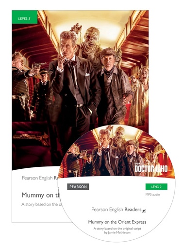 [9781292208183] DOCTOR WHO : MUMMY ON THE ORIENT EXPRESS (LEVEL 3)+MP3