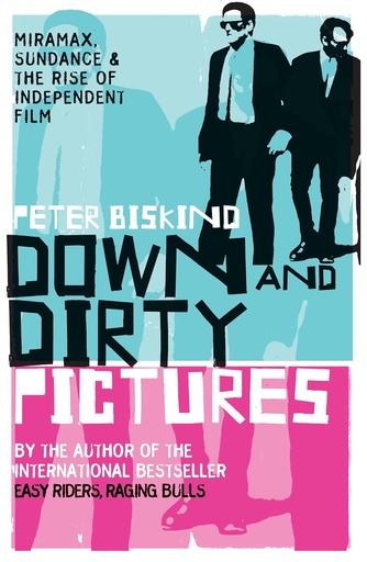[9780747565710] DOWN & DIRTY PICTURES