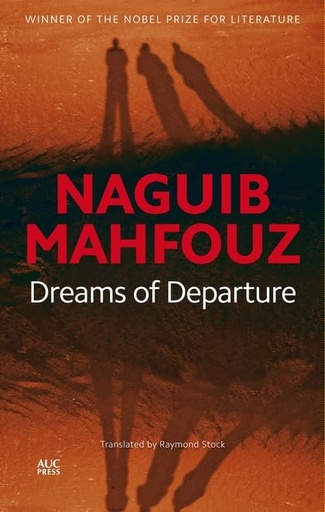 [9789774166235] DREAMS OF DEPARTURE