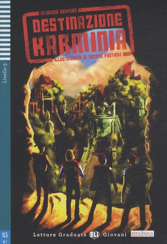 [9788853615862] ELI GIOVANI : DESTINAZIONE KARMINIA