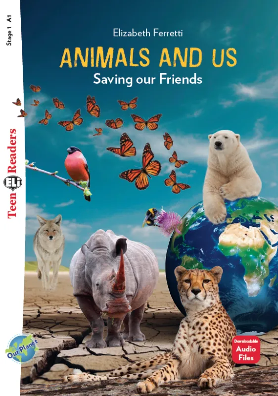 [9788853645746] ELI TEEN : ANIMALS & US (STAGE 1)+DOWNLODABLE AUDIO