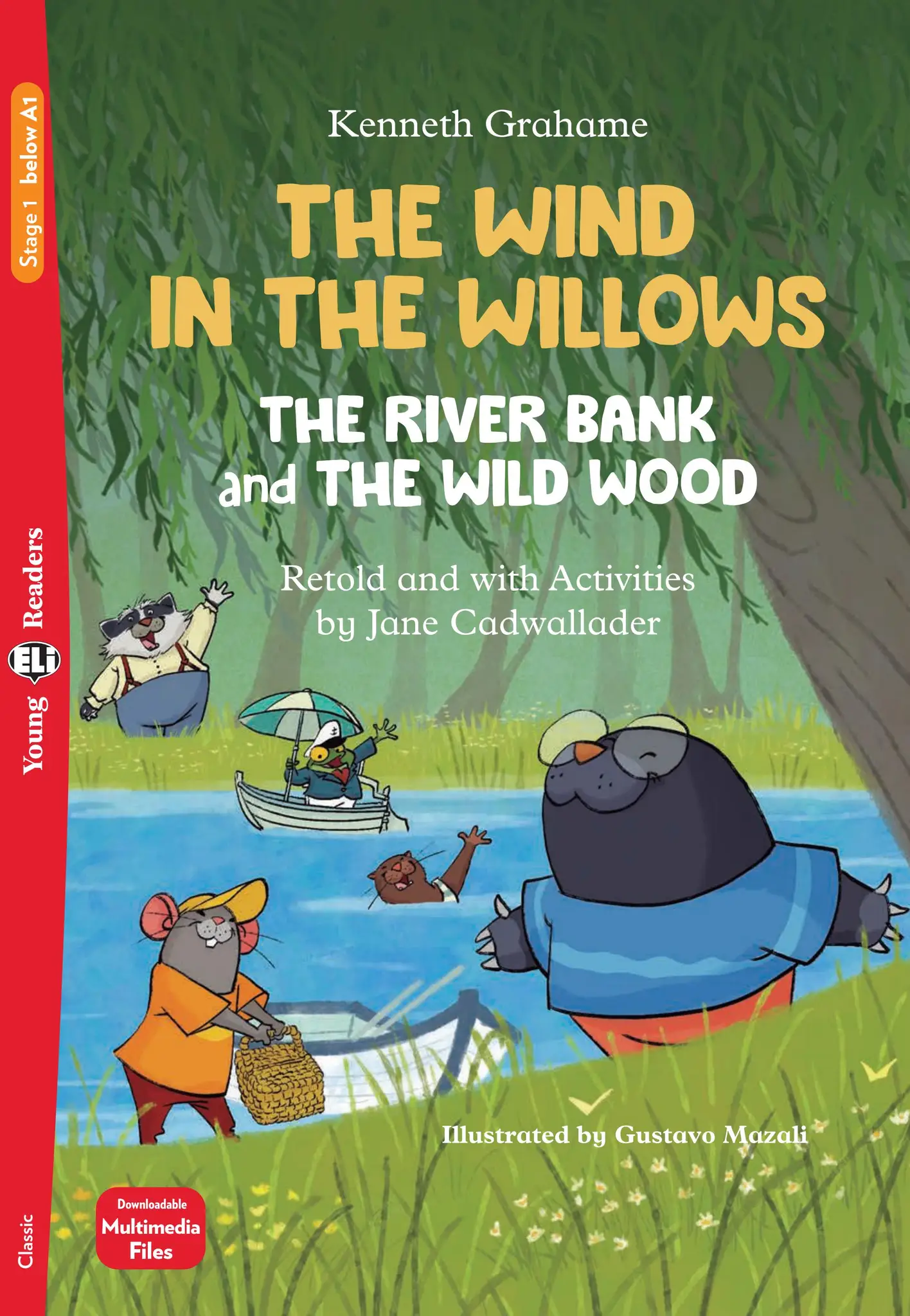 [9788853645678] ELI YOUNG : THE WIND IN THE WILLOWS (STAGE 1)+DOWNLOADABLE AUDIO (N.E)