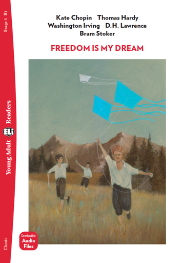[9788853645821] ELI YOUNG ADULT : FREEDOM IS MY DREAM (STAGE 3)+DOWNLODABLE AUDIO