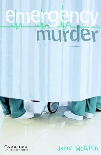 [9780521536622] EMERGENCY MURDER (LEVEL 5) UPPER-INTERMEDIATE+DOWNLOADABLE AUDIO
