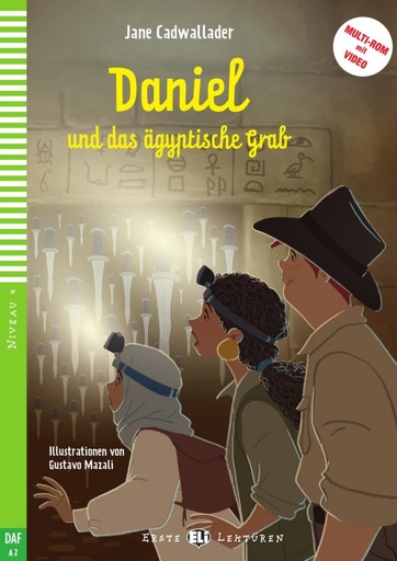 [9788853617132] ERSTE ELI LEKTUREN : DANIEL & DAS AGYPTISCHE GRAB (NIVEAU 4)+VIDEO MULTI-ROM