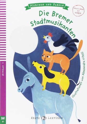 [9788853618887] ERSTE ELI LEKTUREN : DIE BREMER STADTMUSIKANTEN (NIVEAU 2)+VIDEO MULTI-ROM (MARCHEN & FABELN)