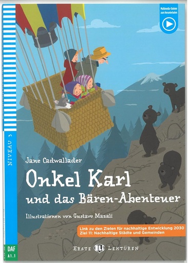 [9788853634900] ERSTE ELI LEKTUREN : ONKEL KARL UND DAS BAREN ABENTEUR (NIVEAU 3)+AUDIO DOWNLOADABLE