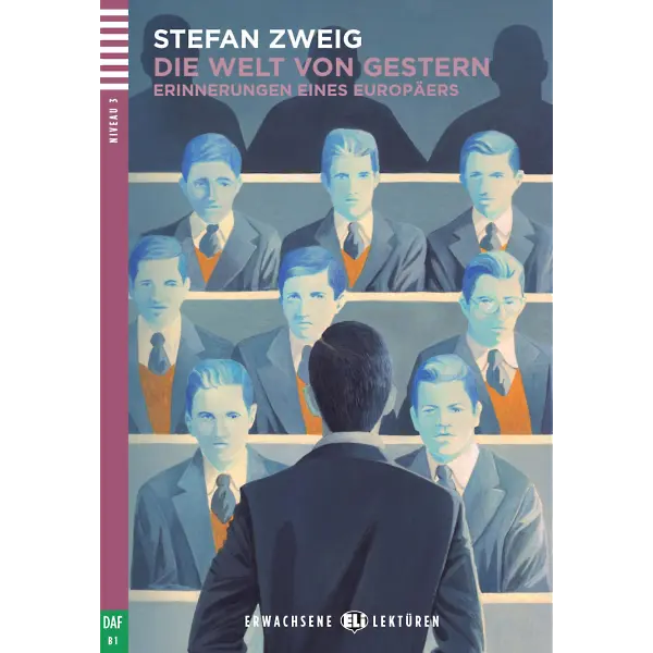 [9788853620583] ERWACHSENE ELI LEKTUREN : DIE WELT VON GESTERN (NIVEAU 3)