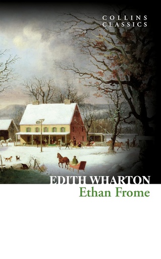 [9780008110543] ETHAN FROME (CLASSICS)