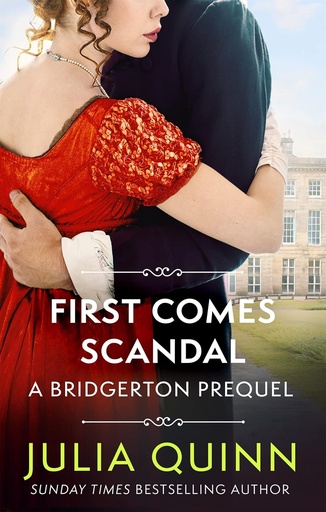 [9780349430164] FIRST COMES SCANDAL