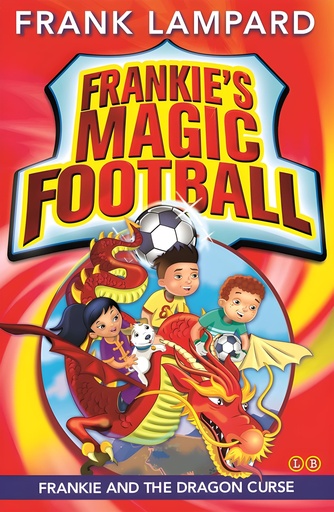 [9780349124469] FRANKIE'S MAGIC FOOTBALL : FRANKIE & THE DRAGON CURSE (BOOK 7)