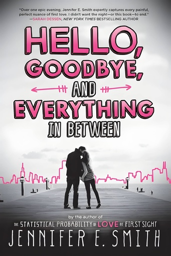 [9781472221056] HELLO, GOODBYE, & EVERYTHING IN BETWEEN