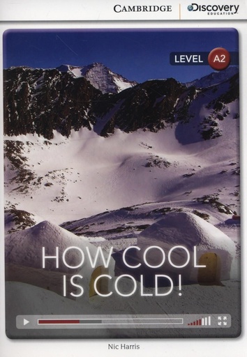 [9781107658035] HOW COOL IS COLD! (INTERMEDIATE)+ ONLINE ACCESS