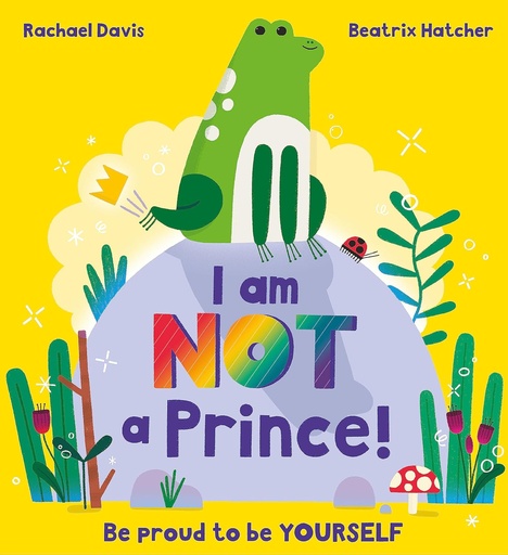 [9781408362266] I AM NOT A PRINCE!
