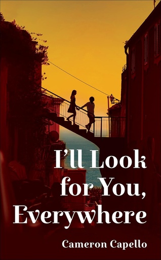 [9781035035908] I'LL LOOK FOR YOU, EVERYWHERE