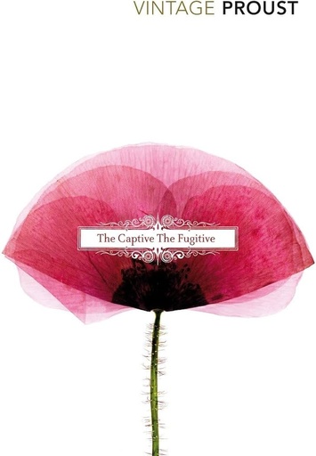 [9780099362616] IN SEARCH OF LOST TIME (V5) : THE CAPTIVE & THE FUGITIVE