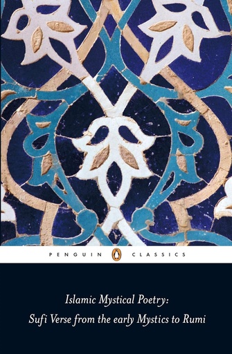 [9780140424737] ISLAMIC MYSTICAL POETRY