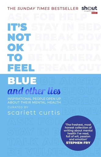 [9780241418383] IT'S NOT OK TO FEEL BLUE & OTHER LIES