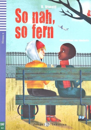 [9788853605412] JUNGE ELI LEKTUREN : SO NAH,SO FERN (NIVEAU 2)