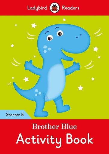 [9780241283288] LADYBIRD READERS : BROTHER BLUE STARTER B ABK
