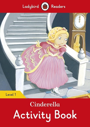 [9780241254172] LADYBIRD READERS : CINDERELLA LEVEL 1 ABK