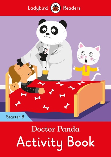 [9780241283295] LADYBIRD READERS : DOCTOR PANDA STARTER B ABK
