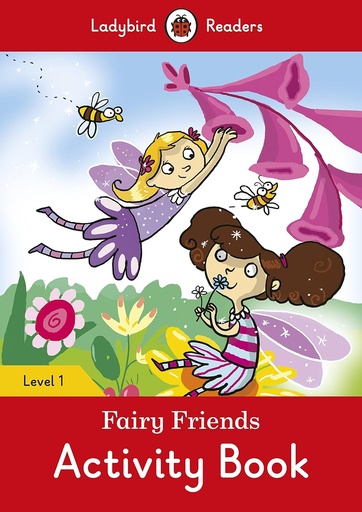 [9780241283608] LADYBIRD READERS : FAIRY FRIENDS LEVEL 1 ABK
