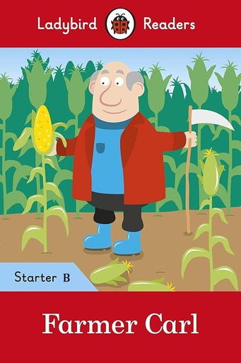 [9780241283417] LADYBIRD READERS : FARMER CARL STARTER B