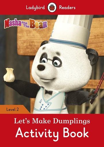[9780241401866] LADYBIRD READERS : MASHA & THE BEAR LET'S MAKE DUMPLINGS LEVEL 2 ABK